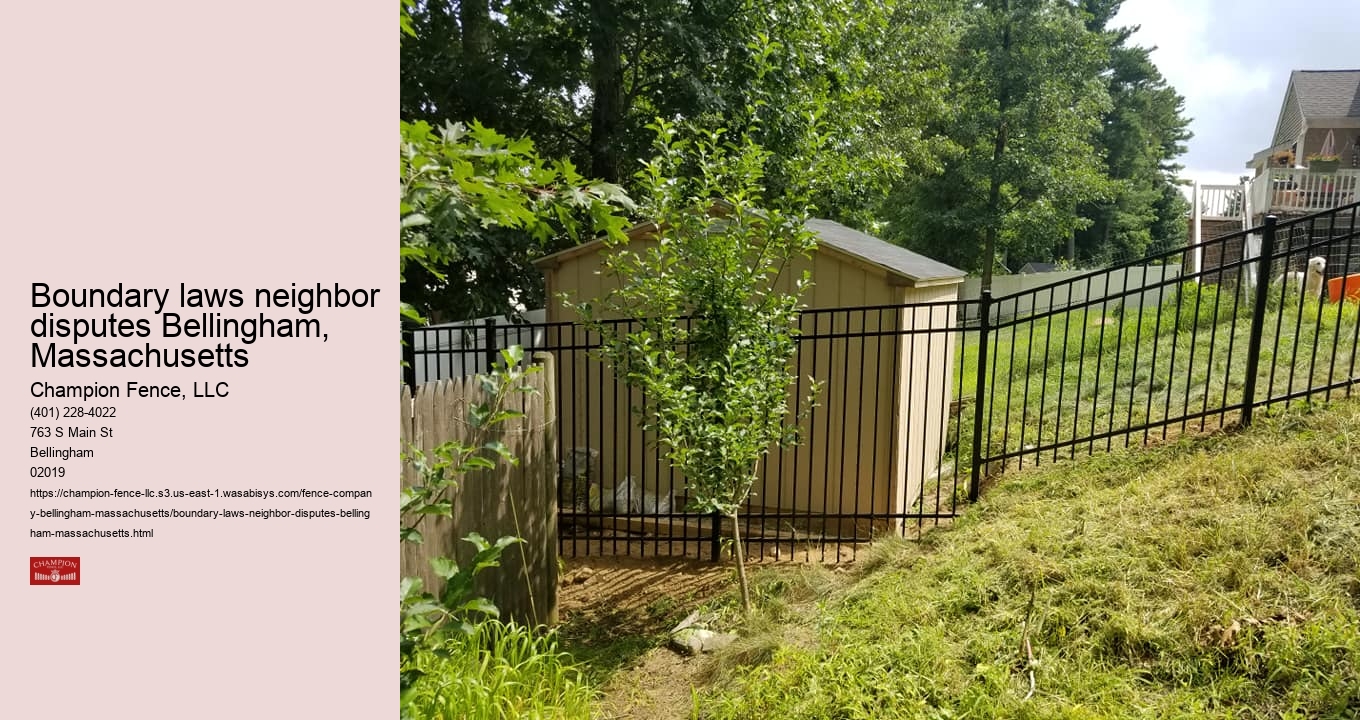 Boundary laws neighbor disputes Bellingham, Massachusetts